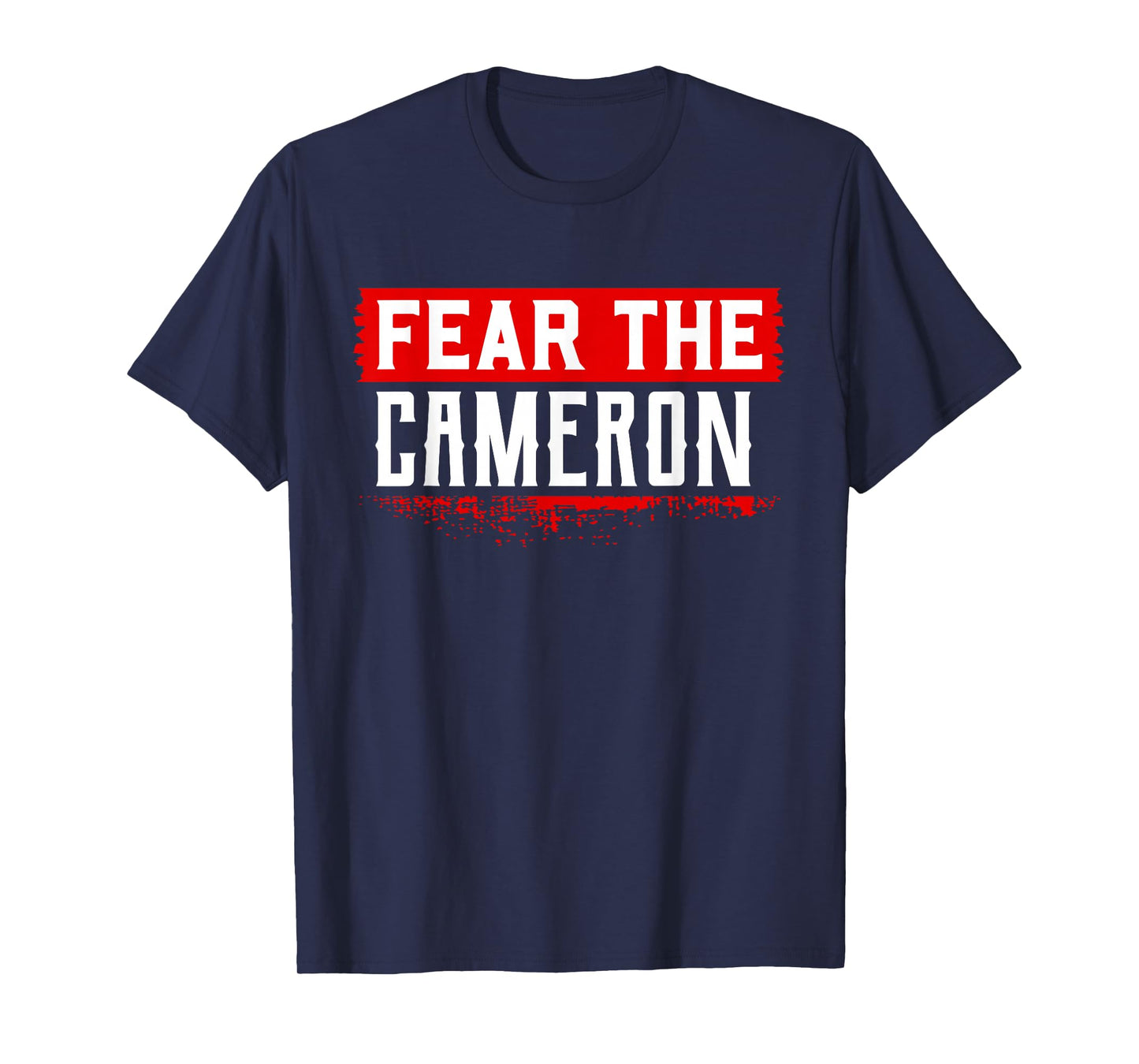 Fear The CAMERON T-Shirt Name CAMERON T-Shirt