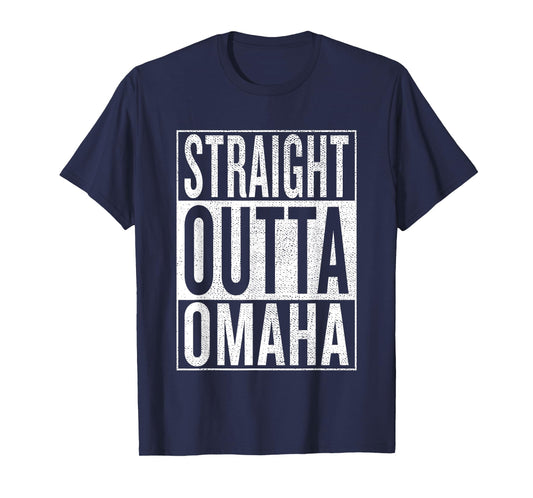 Straight Outta Omaha Great Travel & Gift Idea T-Shirt T-Shirt
