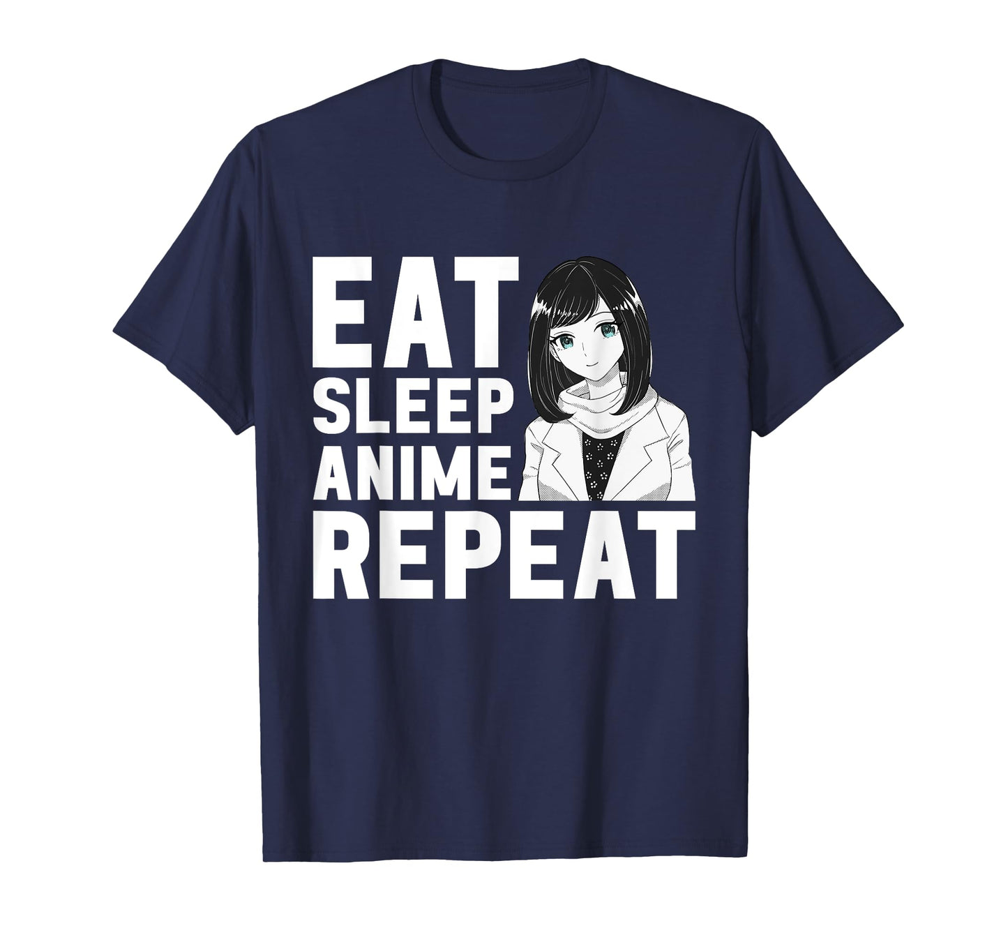 Eat Sleep Anime Repeat Girls Boys Funny Anime Lover T-Shirt