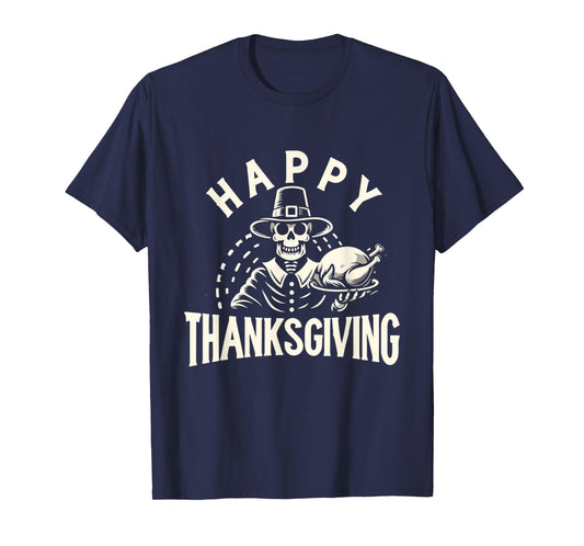 Happy Thanksgiving Skeleton and Turkey T-Shirt