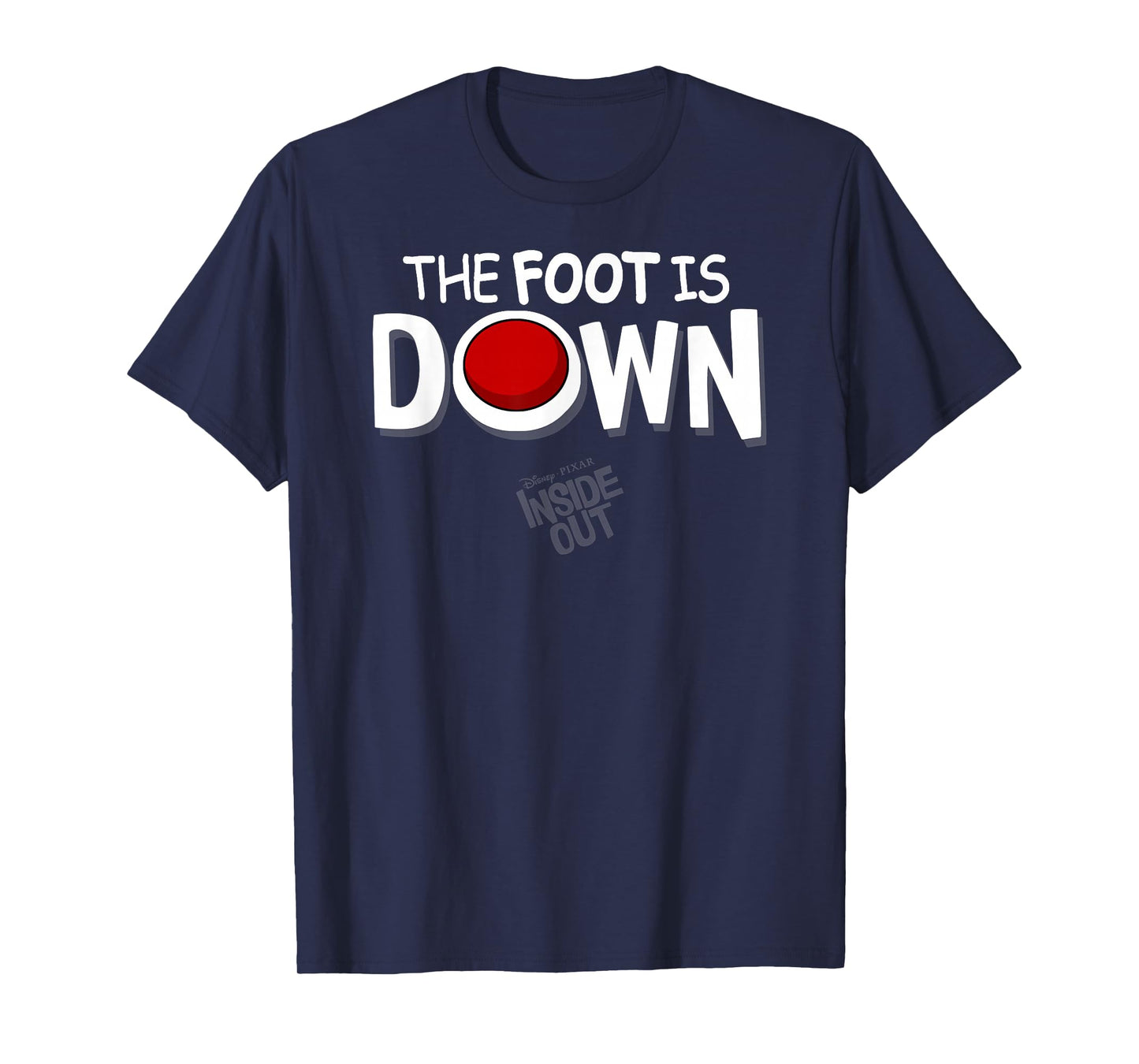 Disney Pixar Inside Out The Foot Is Down Text Logo T-Shirt