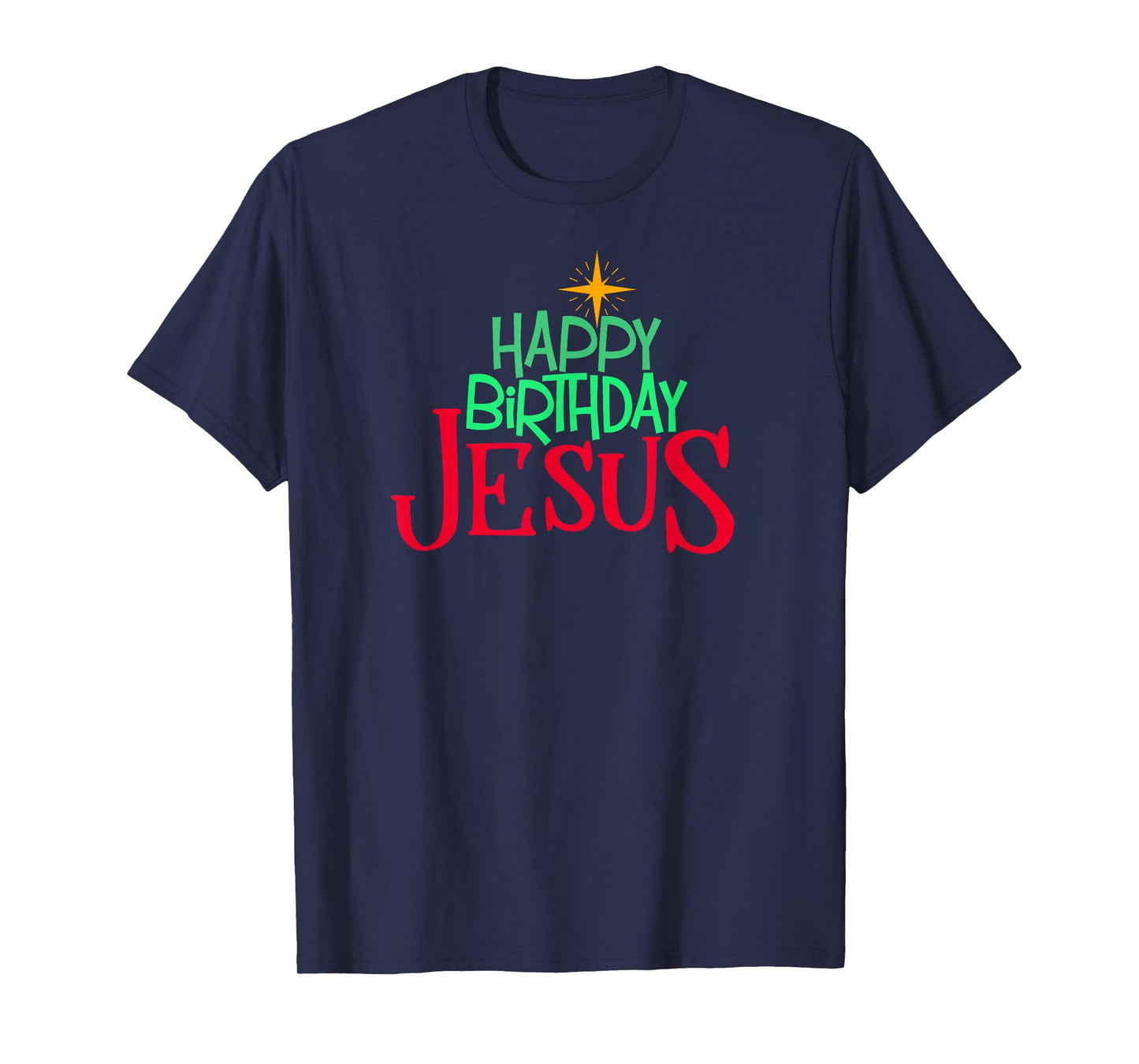 Christian Christmas HAPPY BIRTHDAY JESUS Women Men Kids T-Shirt