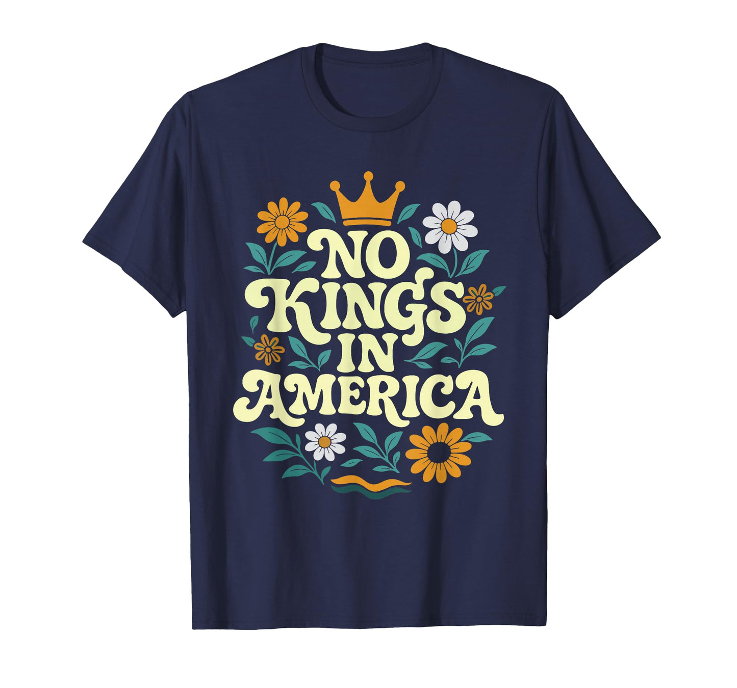 No Kings in America Since 1776 Historic Spirit T-Shirt