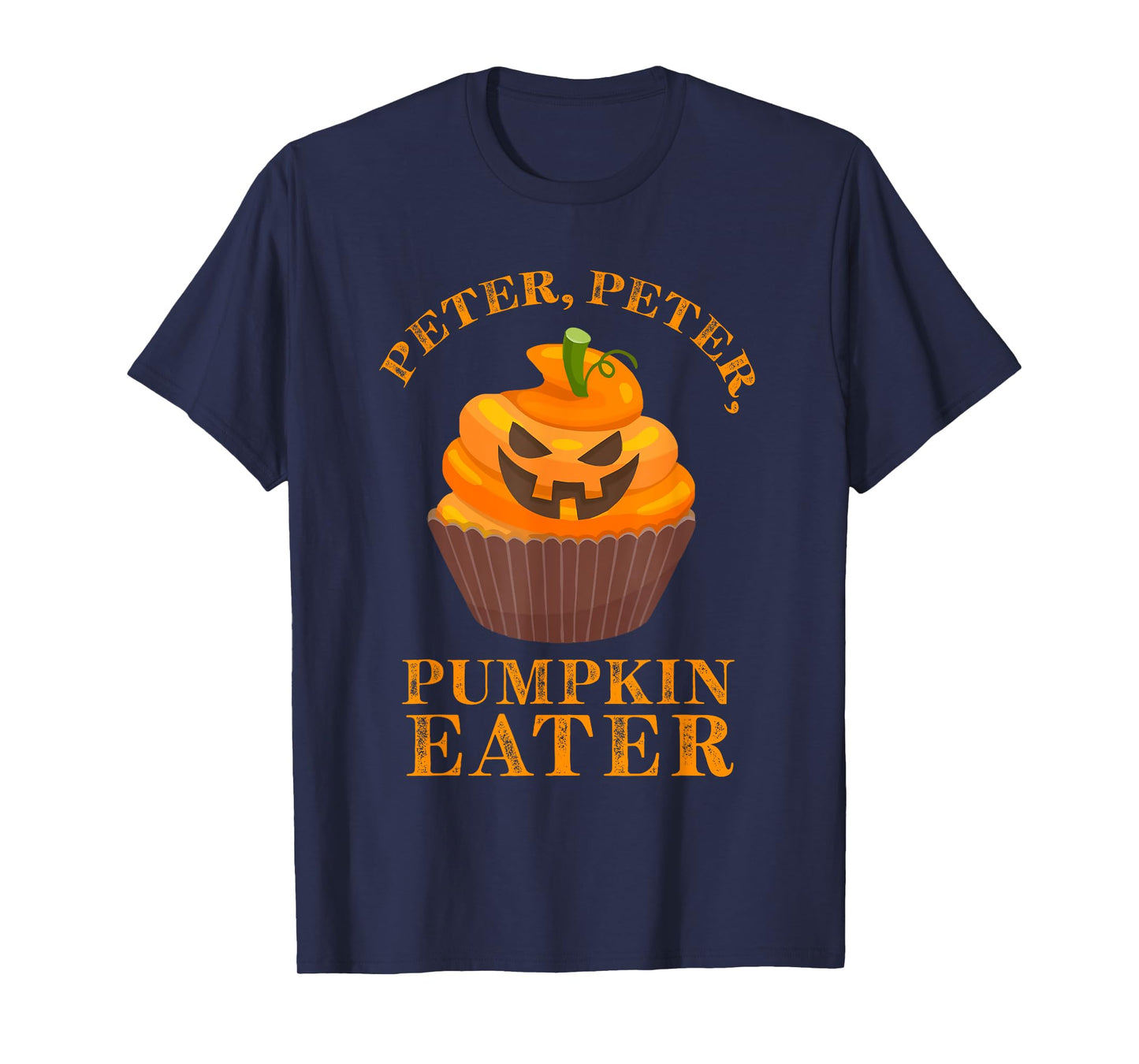 Peter Peter Pumpkin Eater Cupcake Halloween Costume Gift T-Shirt