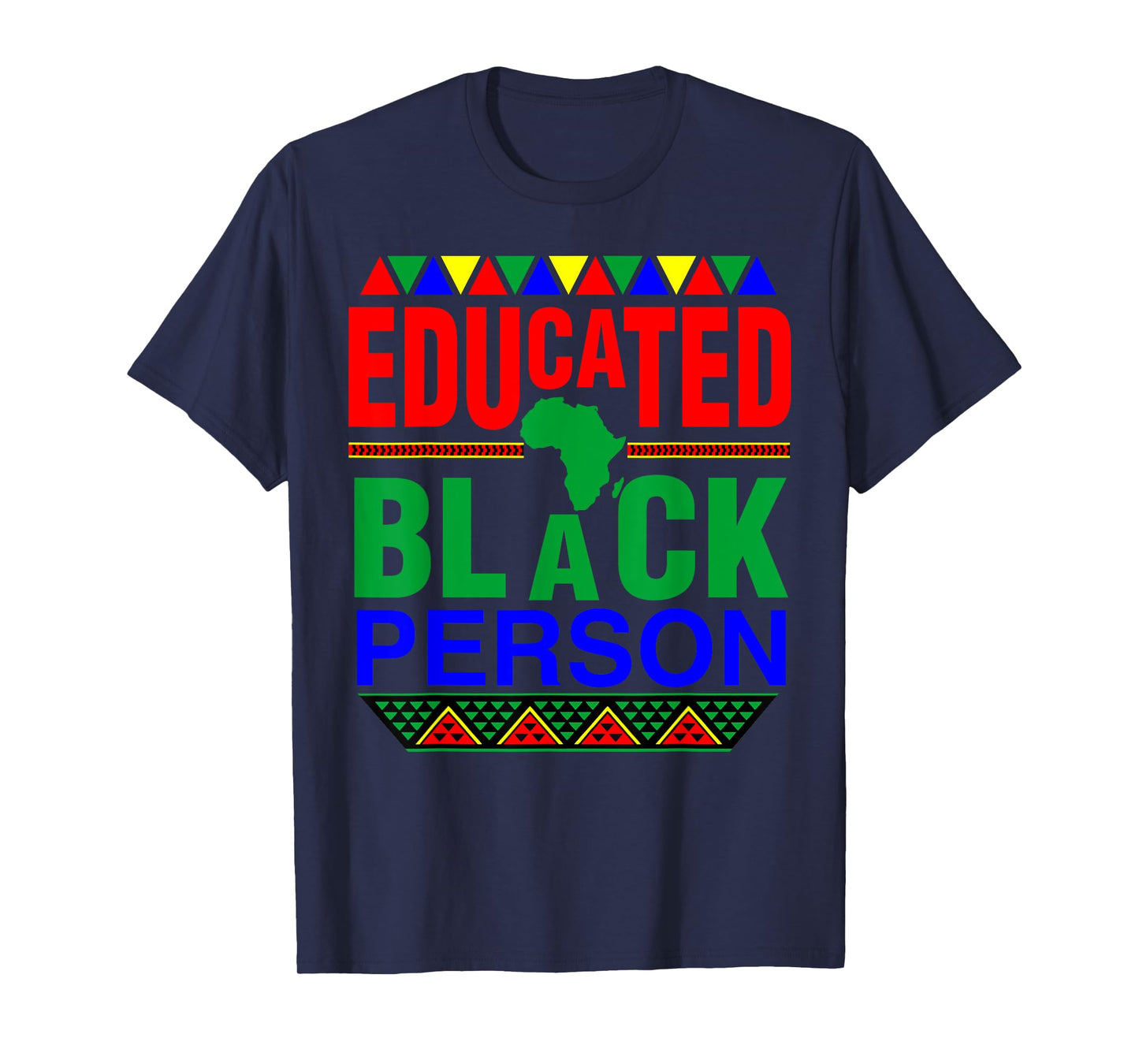 Educated Black Person | Smart Cute Black Gift T-Shirt