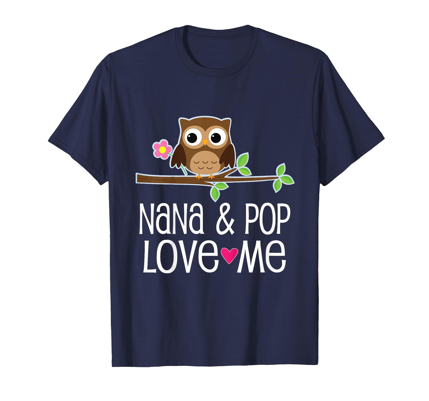 Kids Nana and Pop Love Me Granddaughter Owl T-Shirt