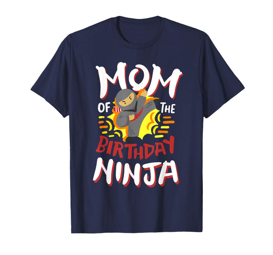 Mom Of The Birthday Ninja Karate Kids Bday Party Family T-Shirt