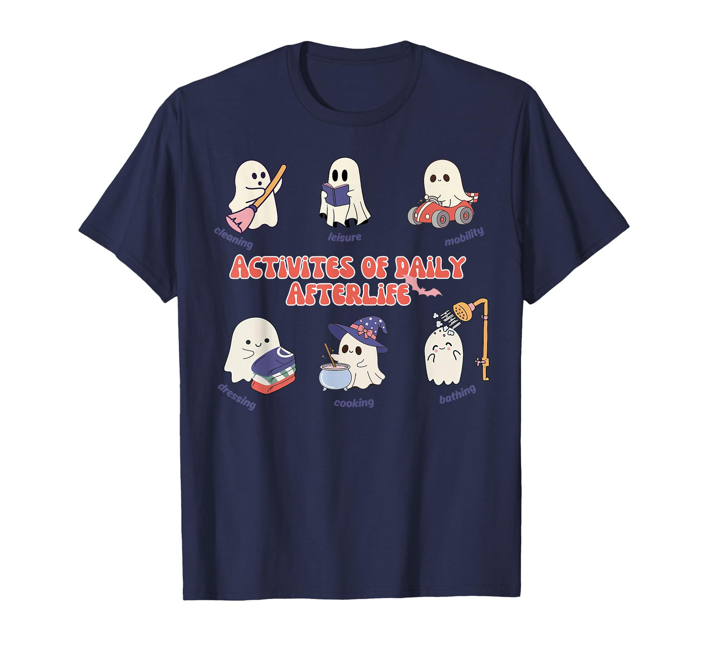 Activities Of Daily Afterlife Occupational Therapy Halloween T-Shirt