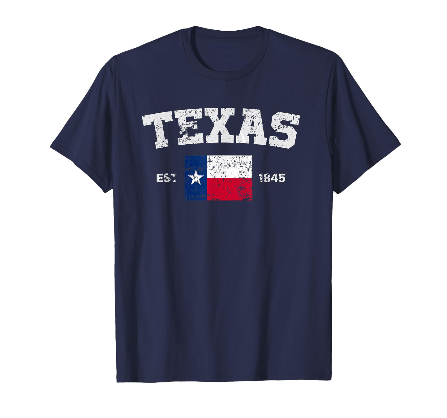 Texas Est. 1845 Texas Flag Cool Vintage Texan Tx Men Women T-Shirt