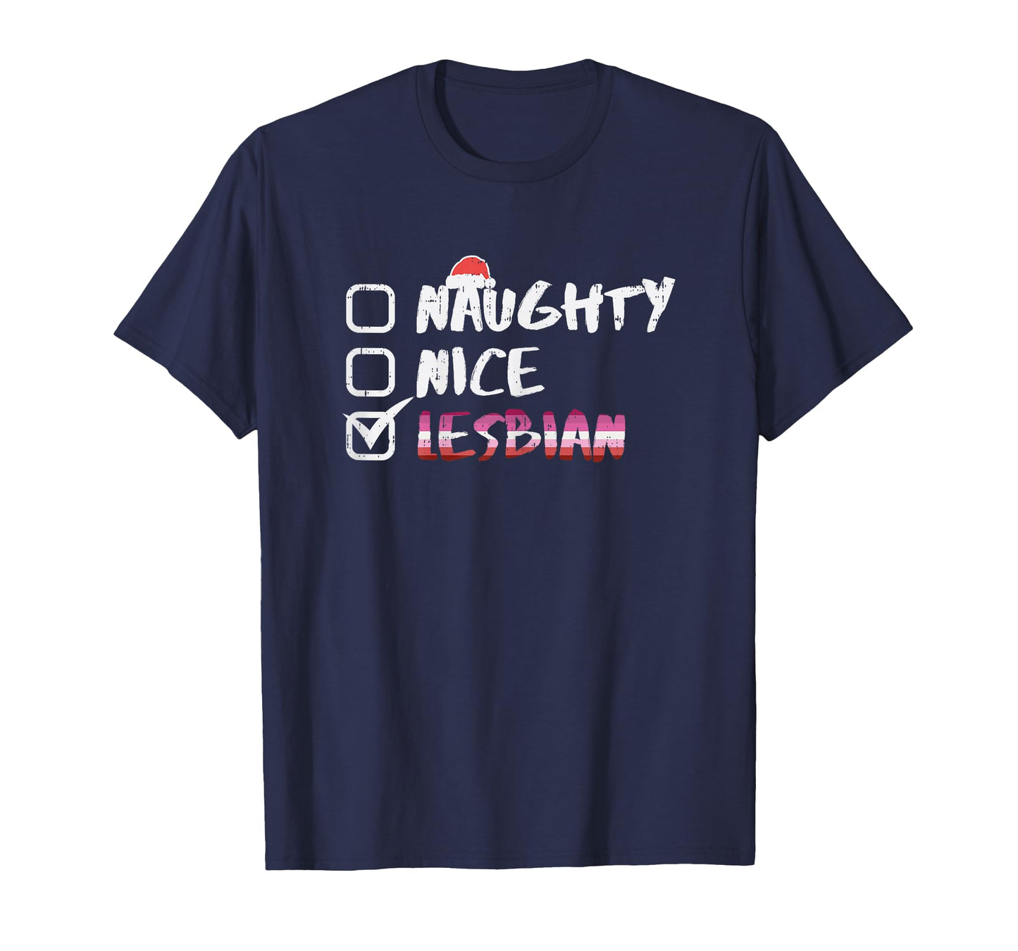 Naughty Nice Lesbian Funny Gay Pride LGBT Christmas PJ T-Shirt