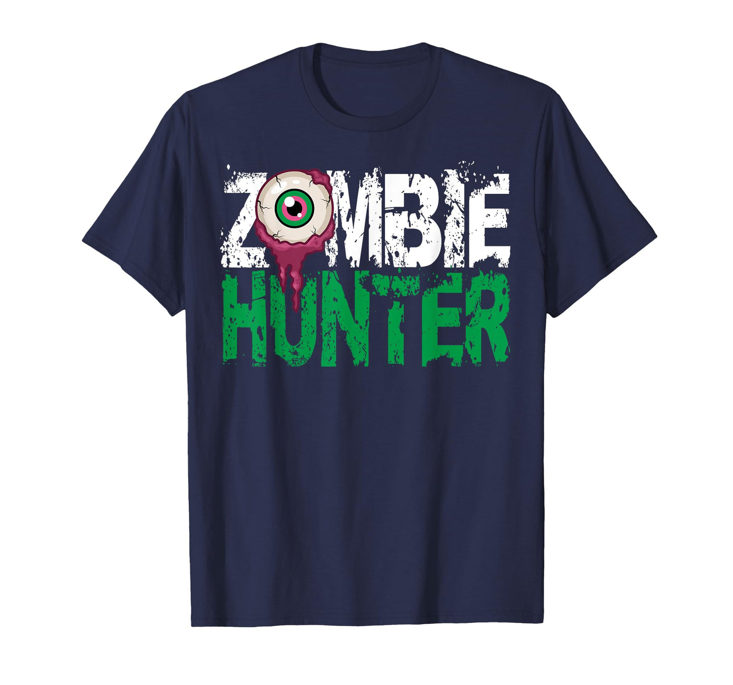 Zombie Hunter Halloween Shirt Cute with an Eye Hunting Gift T-Shirt