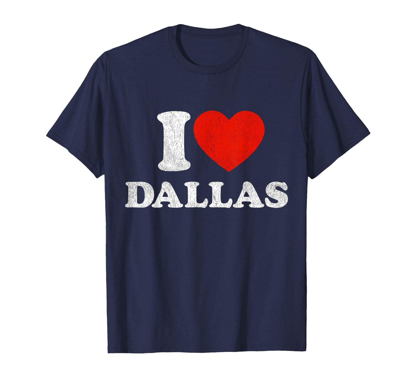 I Love Dallas T-Shirt Texas State Souvenir T-Shirt