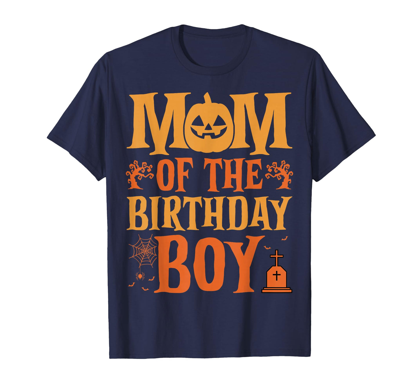 Mom of the Birthday Boy Ghost Spooky Pumkin Halloween T-Shirt