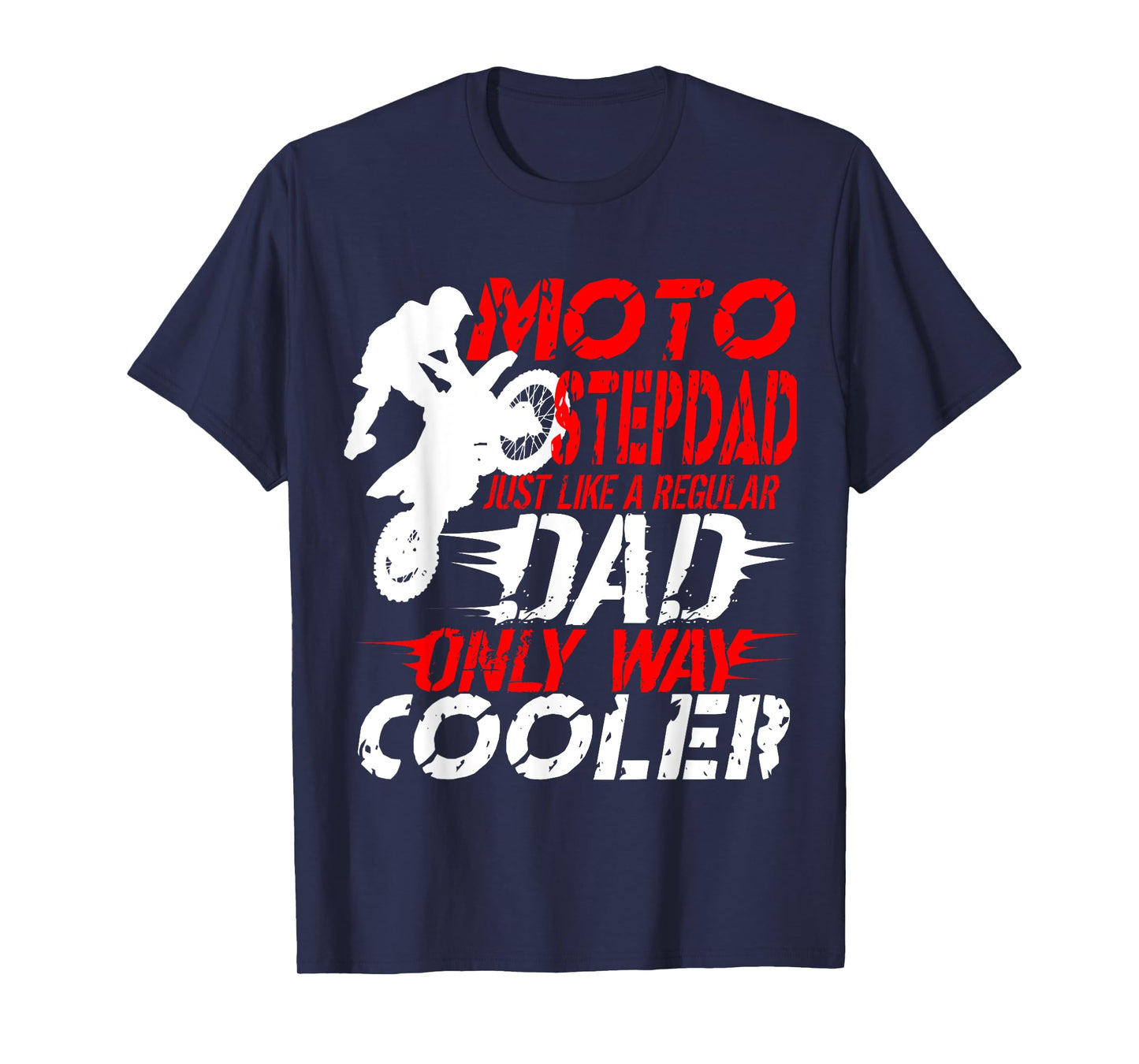 Step Dad Motocross Dirt Bike Stepson Fathers Day T-Shirt