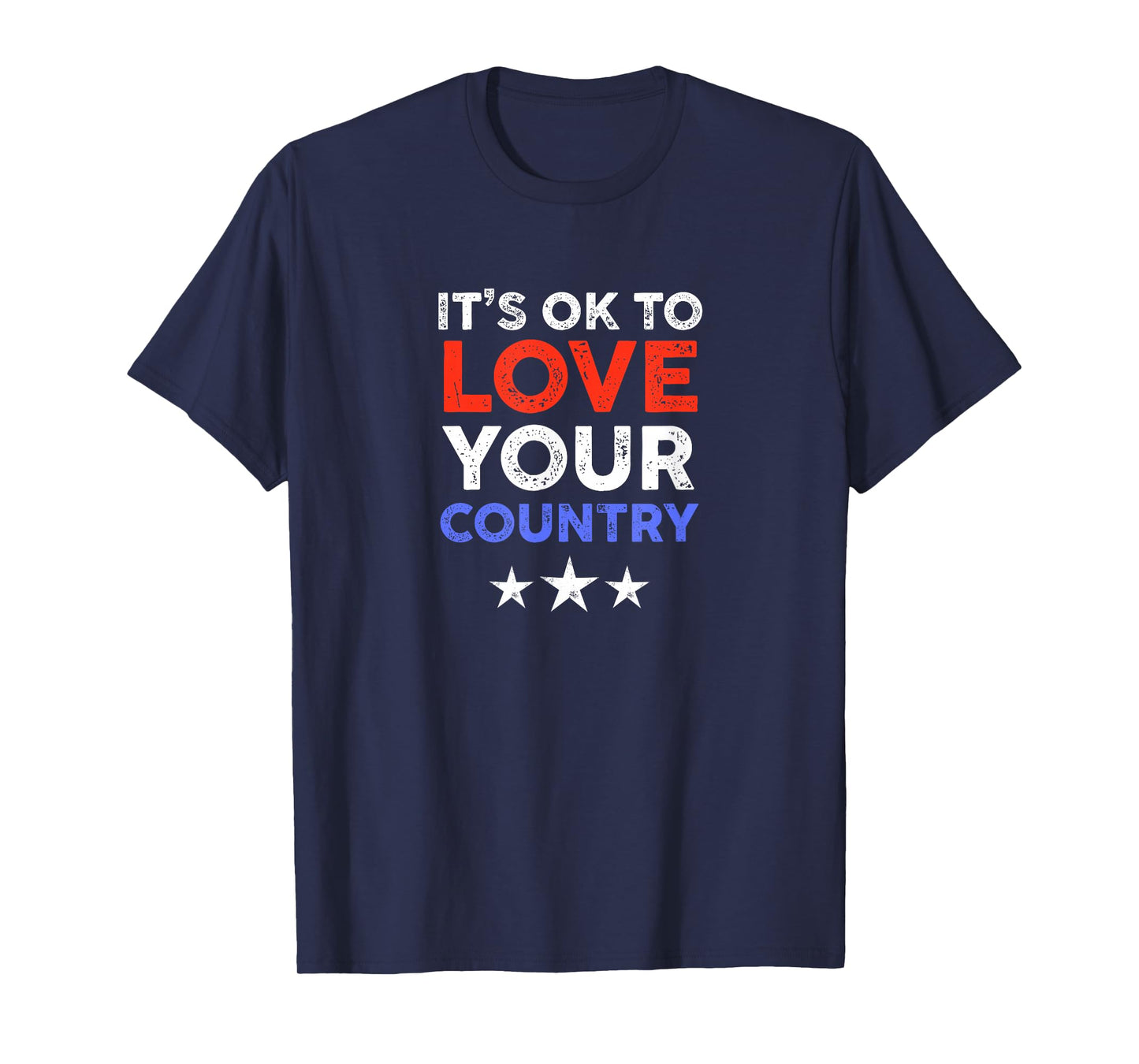 It's OK to Love your Country USA Patriot Conservative Retro T-Shirt