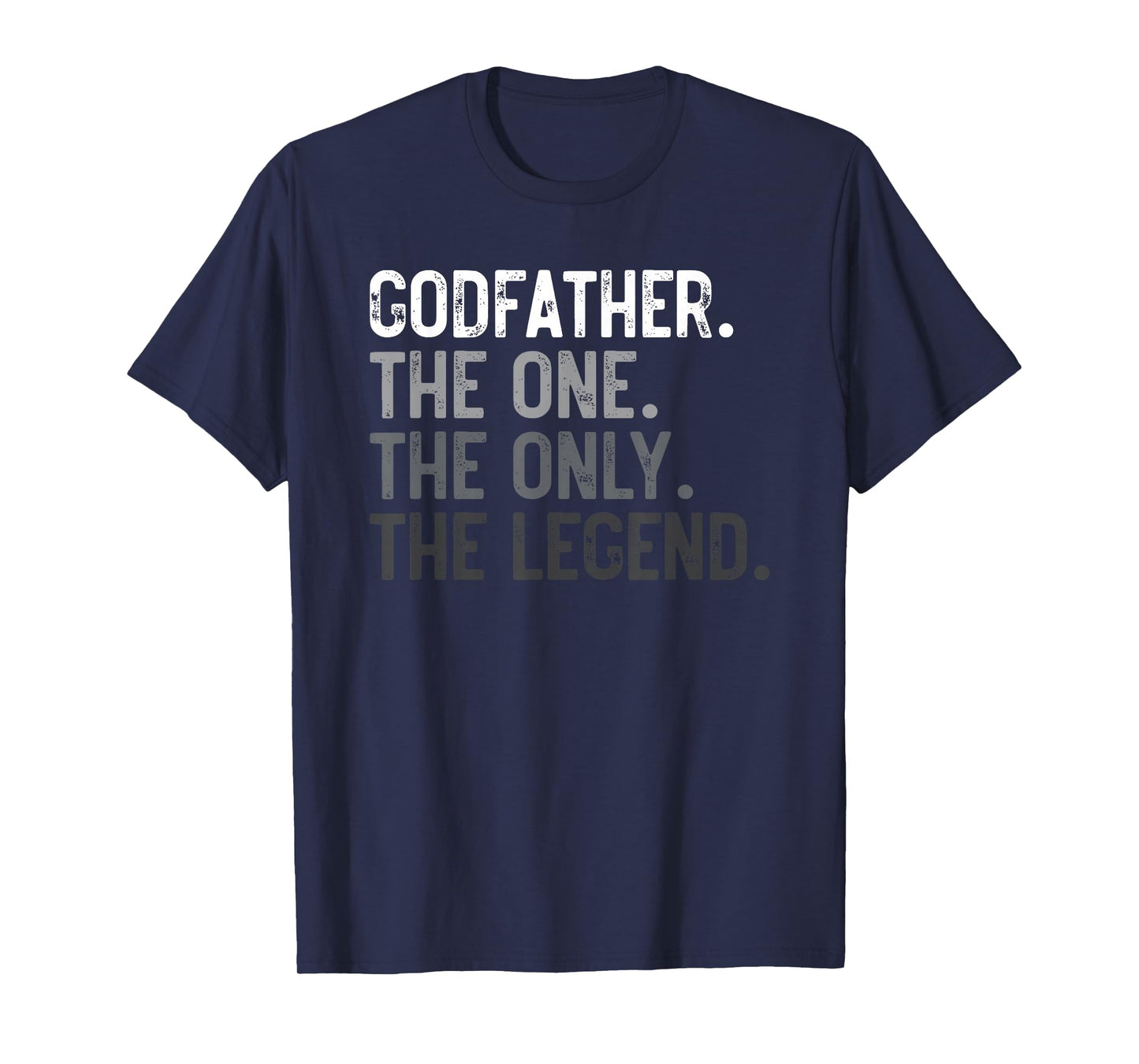 Mens Godfather One Only Legend Father's Day for Grandpa T-Shirt