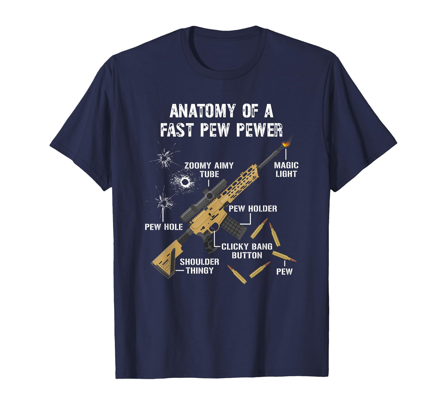 Funny Anatomy Of A Pew Pewer - Rifle Gun - Amendment Saying T-Shirt