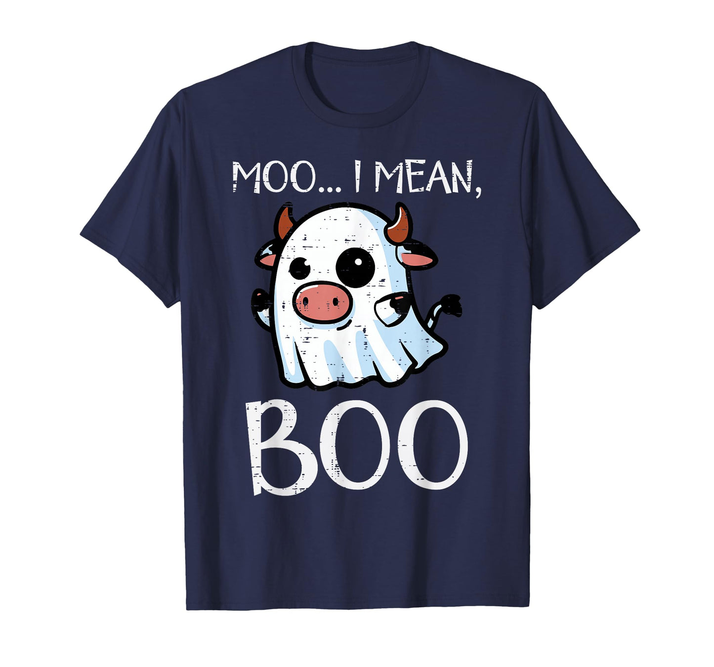 Halloween Cow Ghost Moo I Mean Boo Costume Kids Women Men T-Shirt