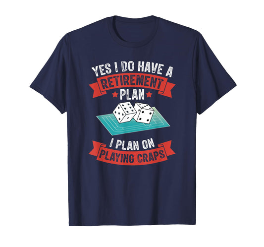 Craps Table Crapshooting Strategy Rules Game Dice Board T-Shirt