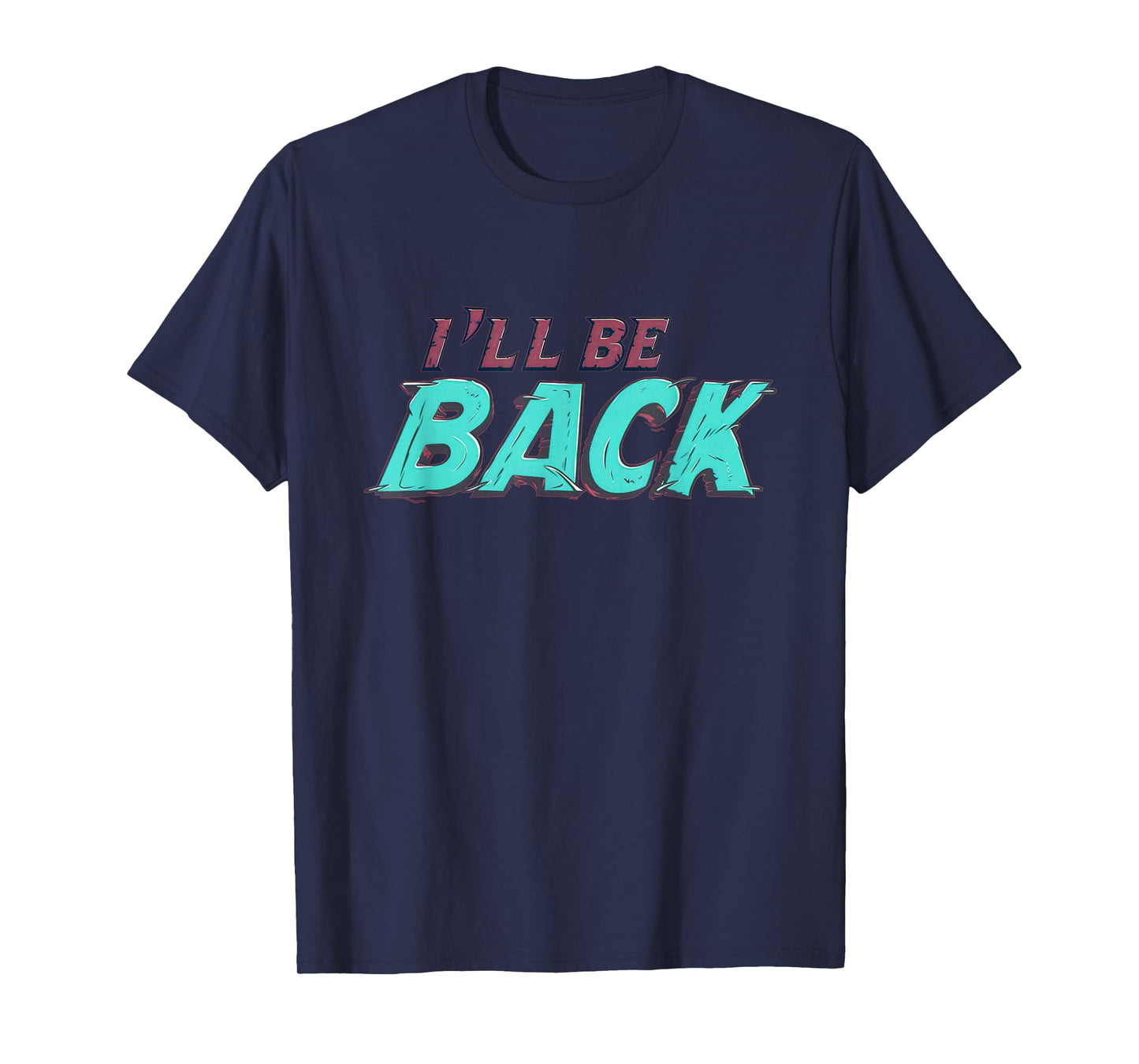 I'll be back Logo Costume T-Shirt