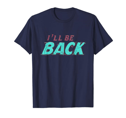 I'll be back Logo Costume T-Shirt