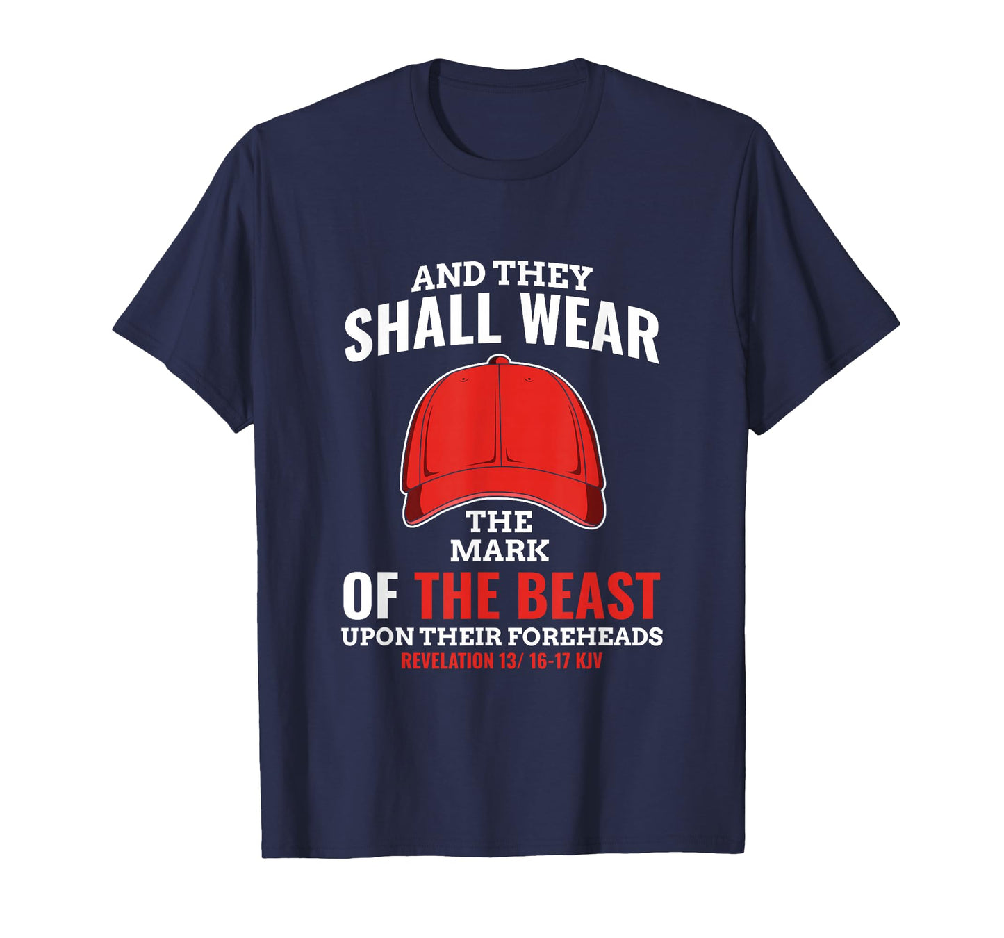 Funny Anti Trump Mark of The Beast Red Hat Liberal Gift T-Shirt Small