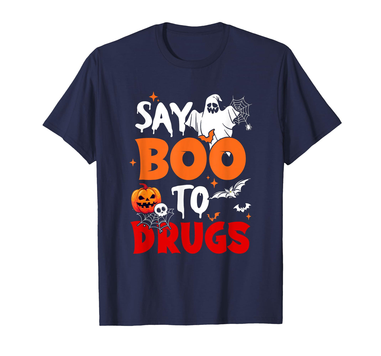 Say Boo to Drugs Red Ribbon Week Awareness Funny Halloween T-Shirt