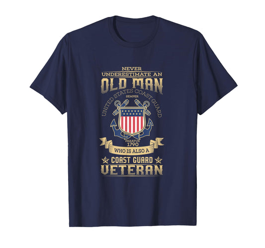 Never Underestimate an Old Man | Coast Guard Gift T-Shirt