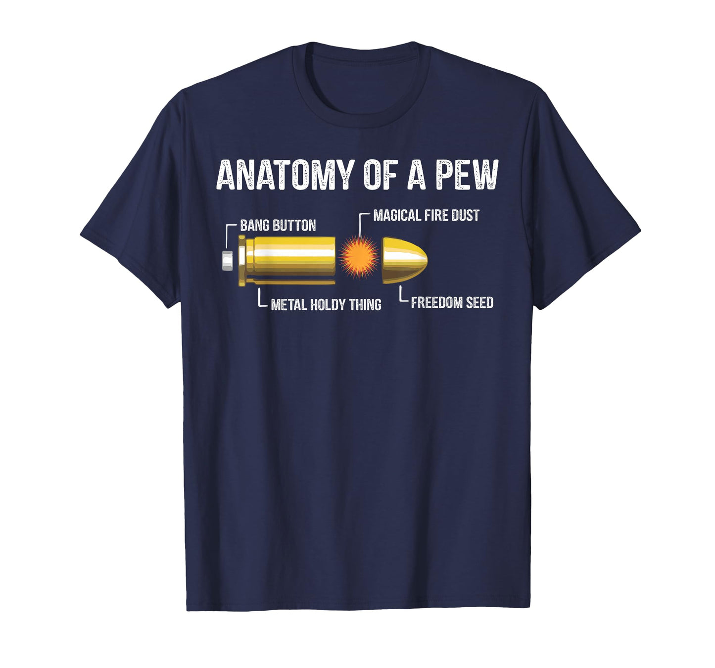 Funny Gun Ammo Bullet Gift - Anatomy Of A Pew T-Shirt