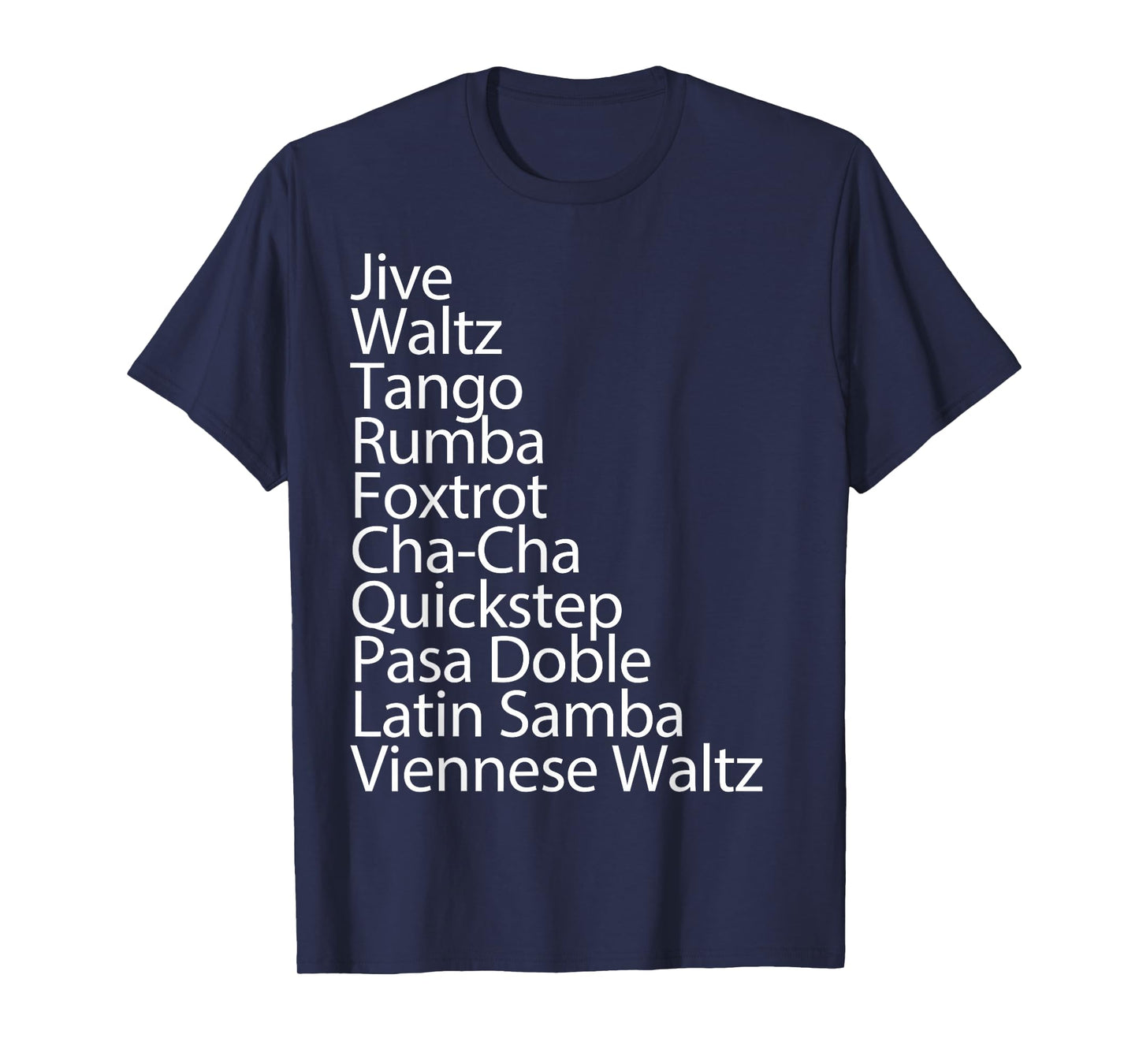 Ballroom Dancer 10 Traditional Dances Gift T-Shirt