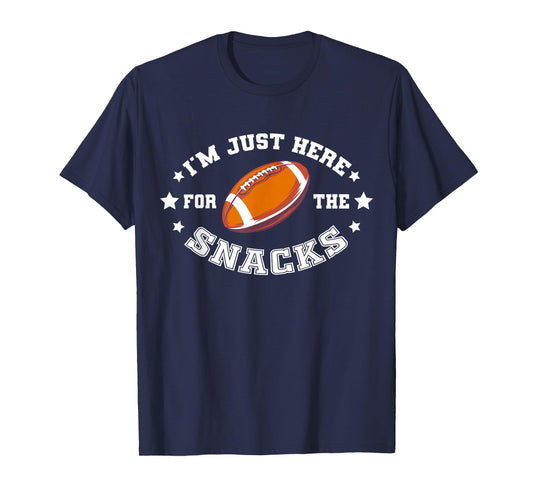 I'M JUST HERE FOR THE SNACKS | League Fantasy Football T-Shirt