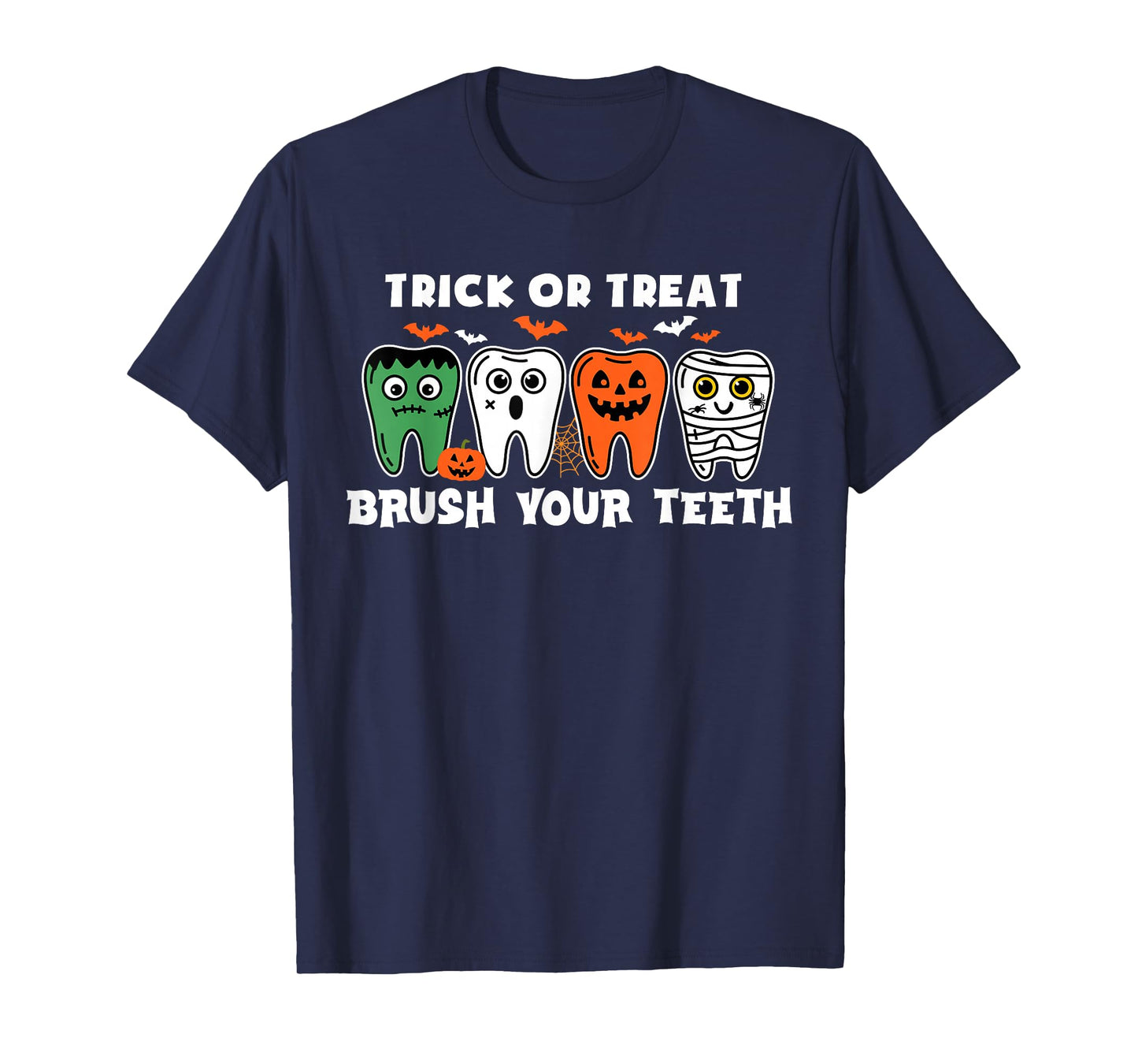 Trick Or Treat Brush Your Teeth Ghost Cute Halloween Dentist T-Shirt