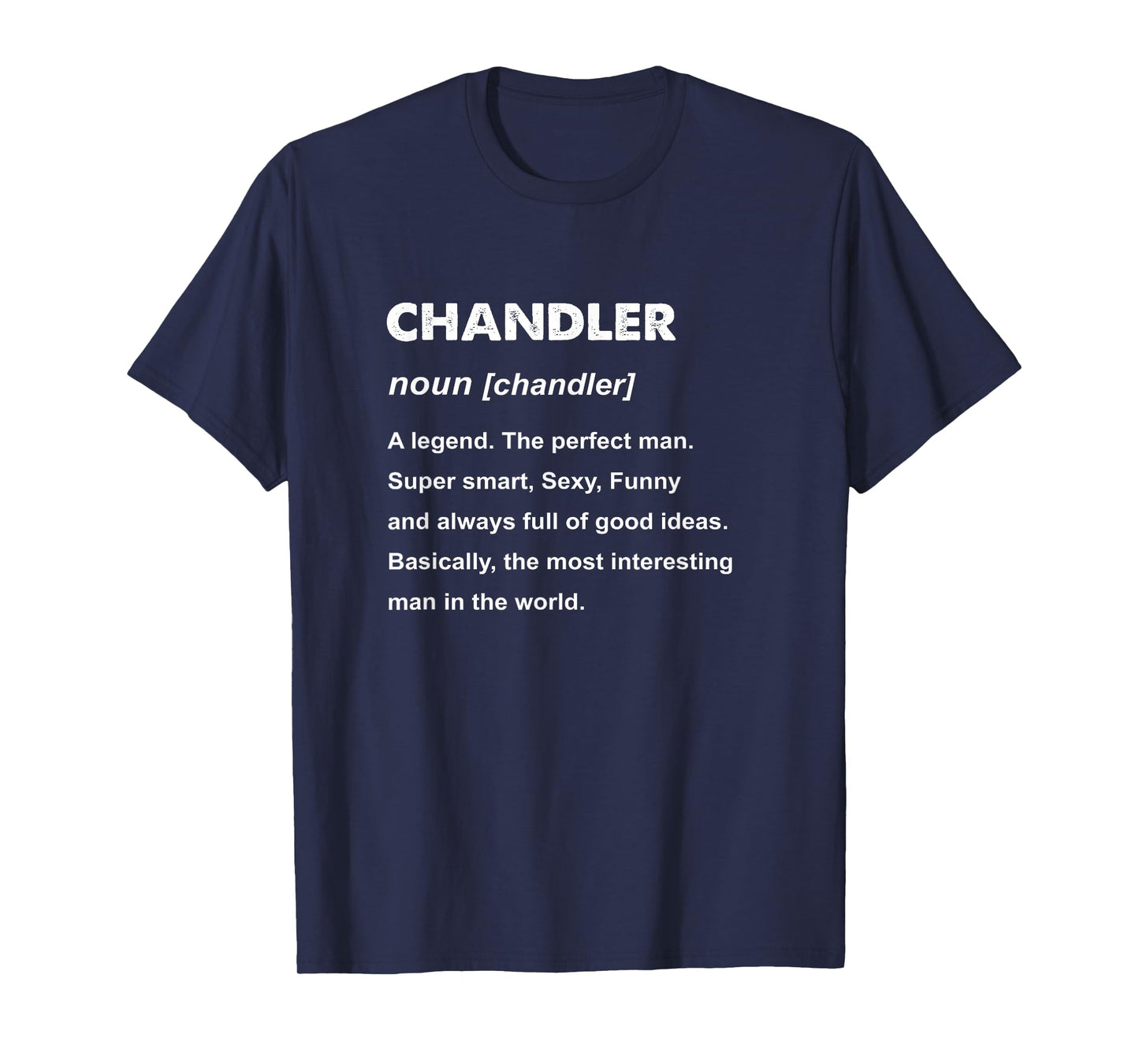 Chandler Name T-Shirt