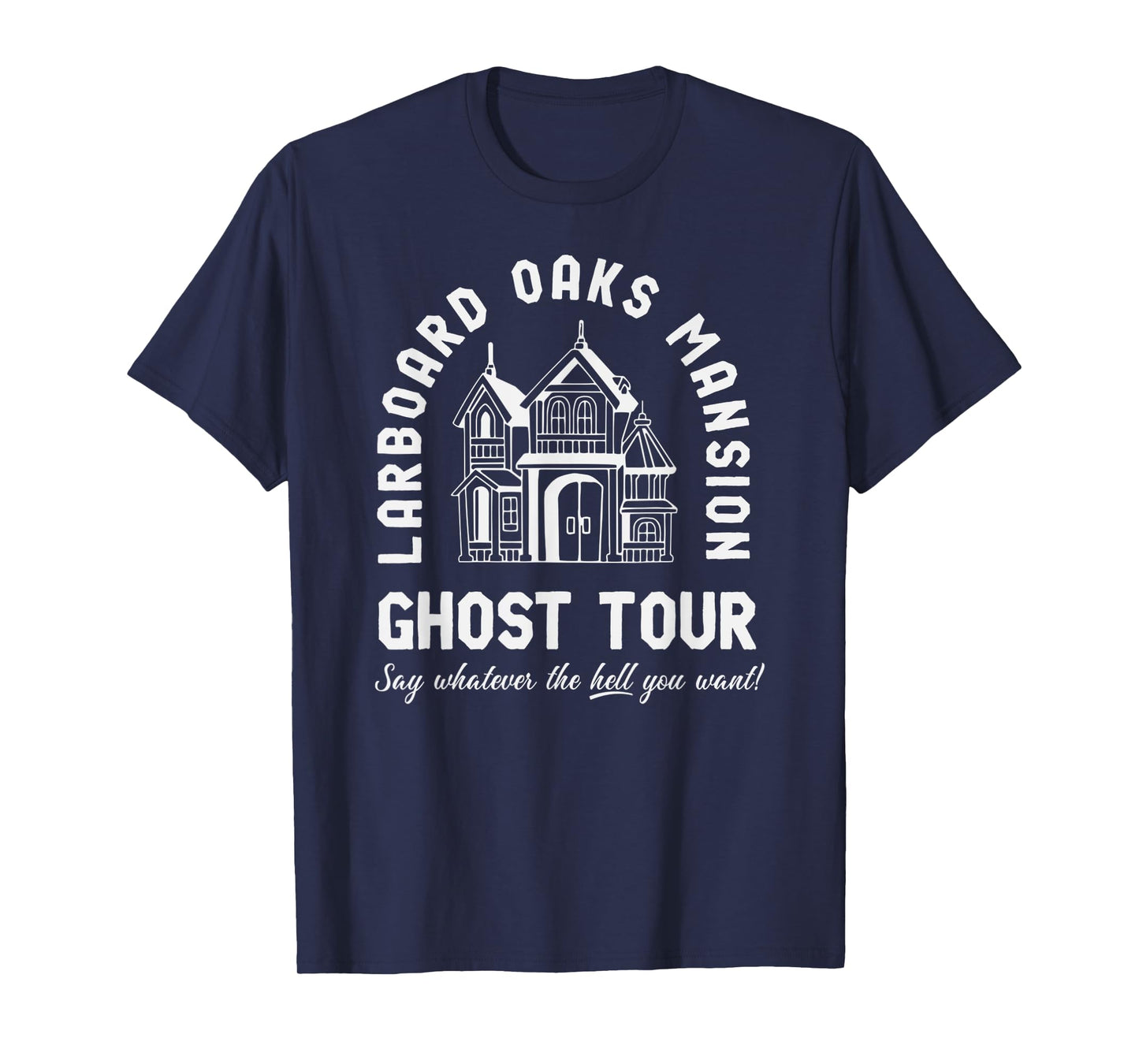 I Think You Should Leave Ghost Tour T-Shirt