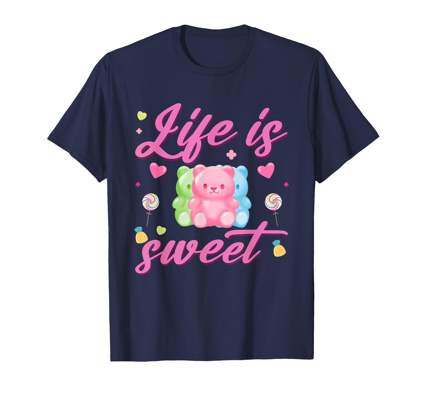 Gummy Bear Life is Sweet Candy Gummy Bear T-Shirt