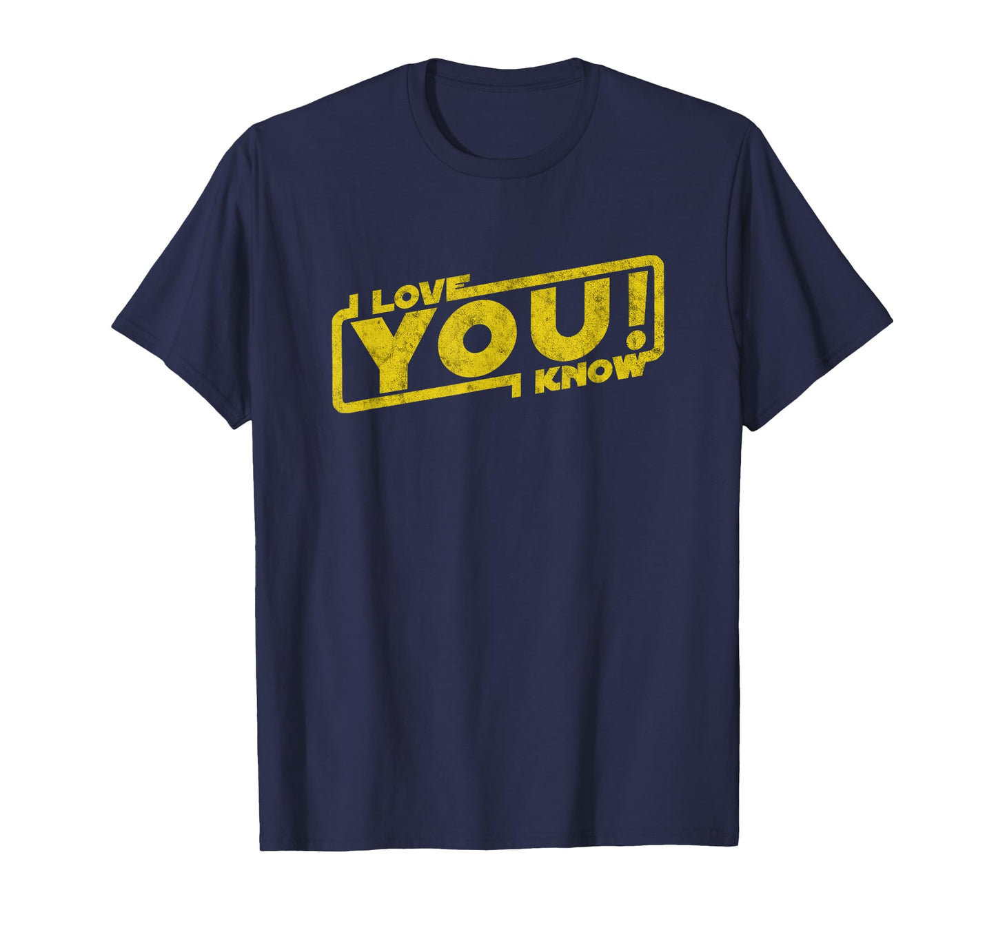 I Love You I know - Blockbuster Movie Quote Gift T-Shirt