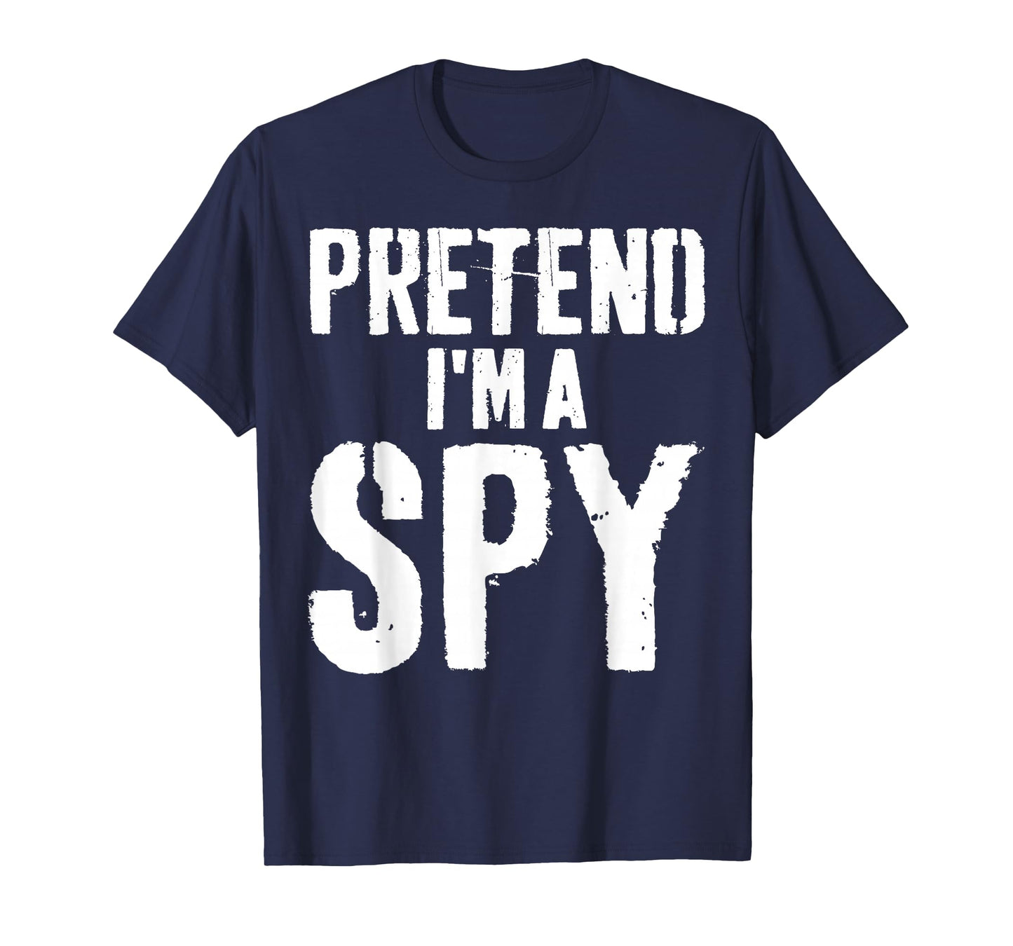 Lazy Easy Halloween Costume Pretend I'm A Spy T-Shirt