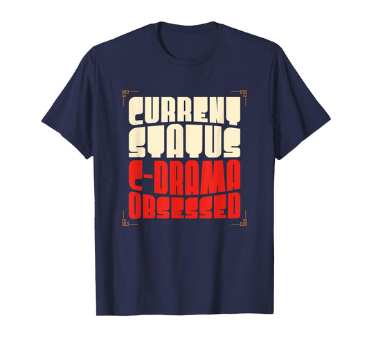 C-Drama Lover, Cdrama Chinese Drama Funny T-Shirt