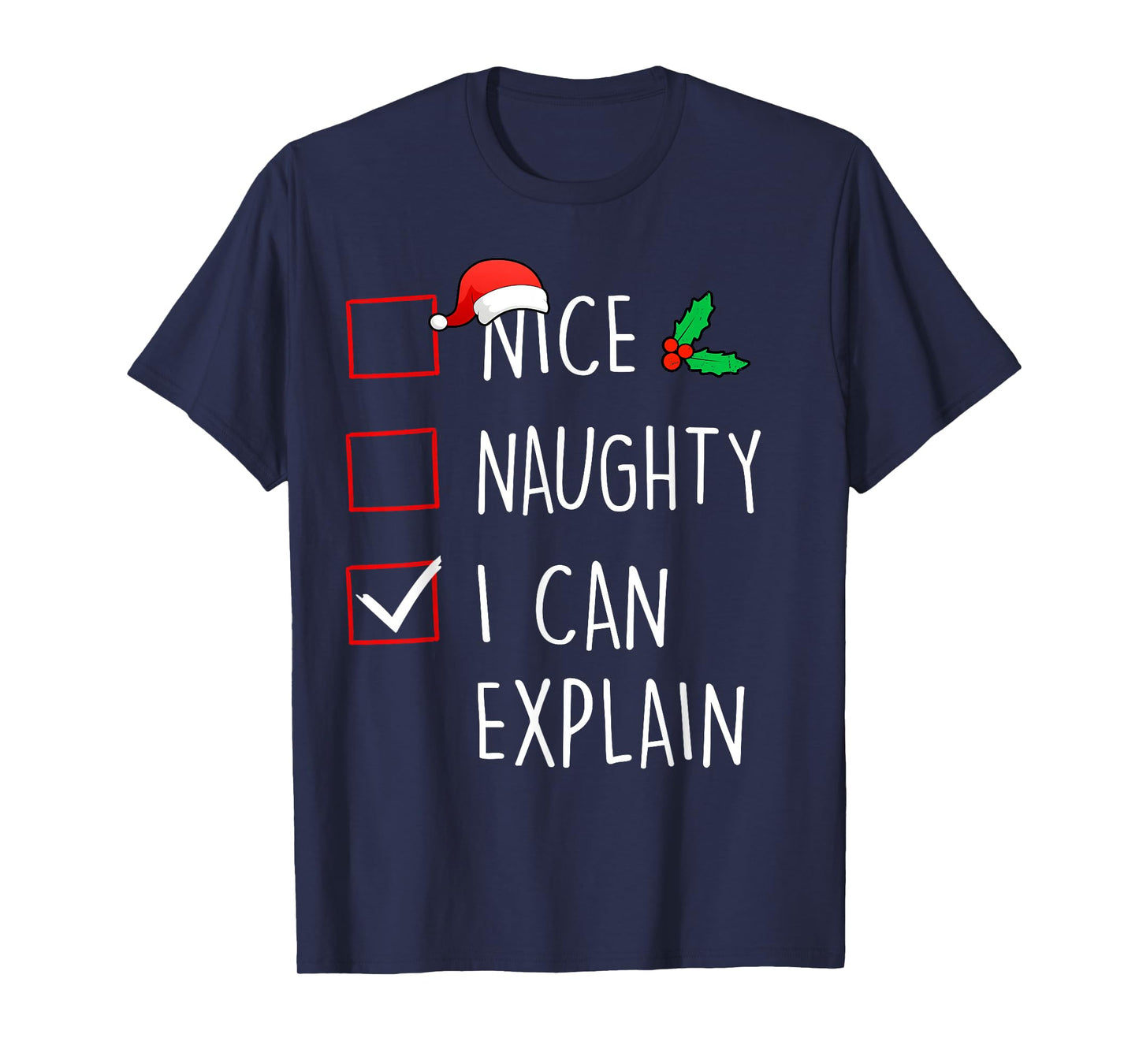 Nice Naughty I Can Explain Christmas Family Matching T-Shirt