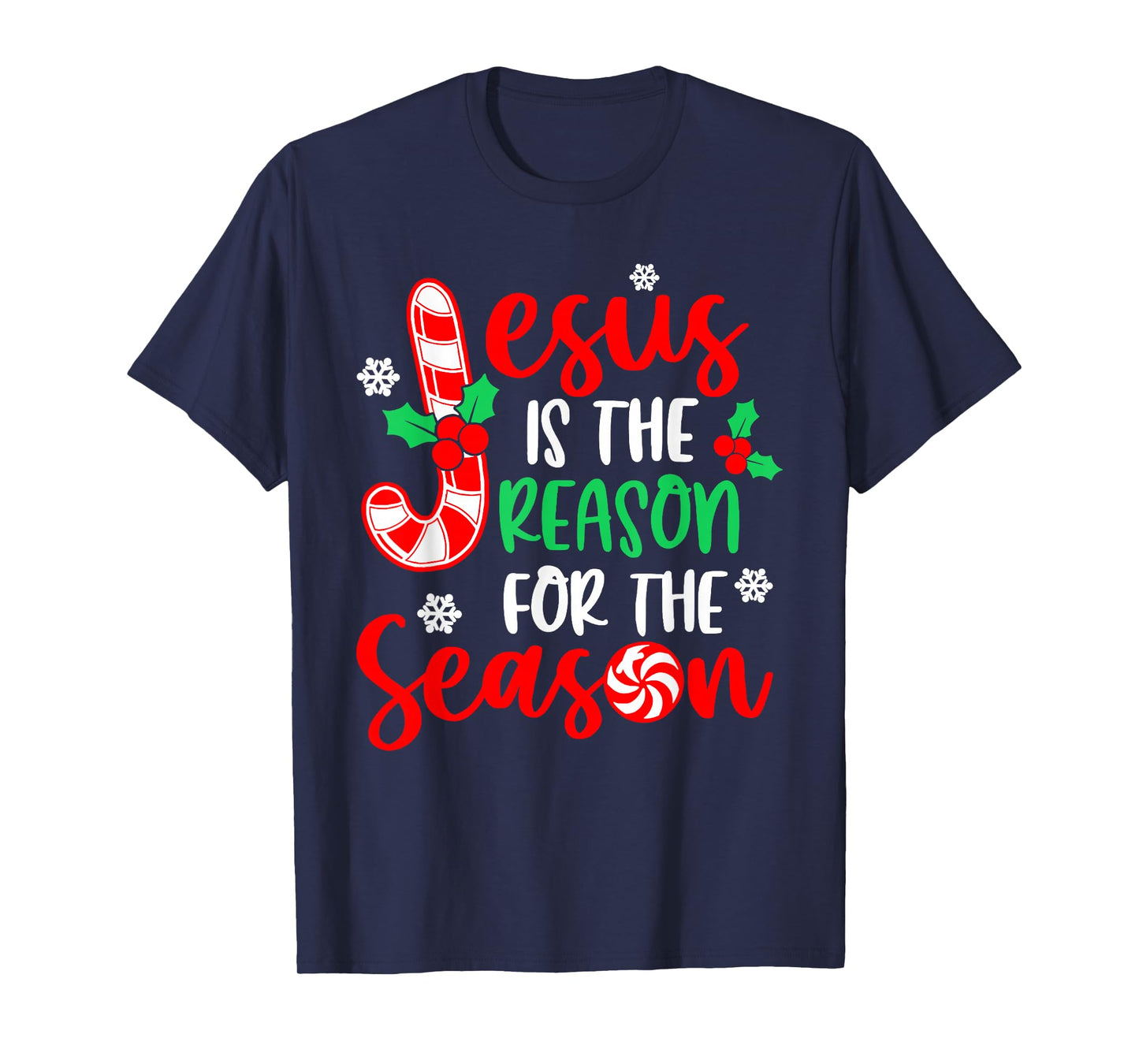 Jesus is The Reason for The Season Christmas Xmas Candy Cane T-Shirt
