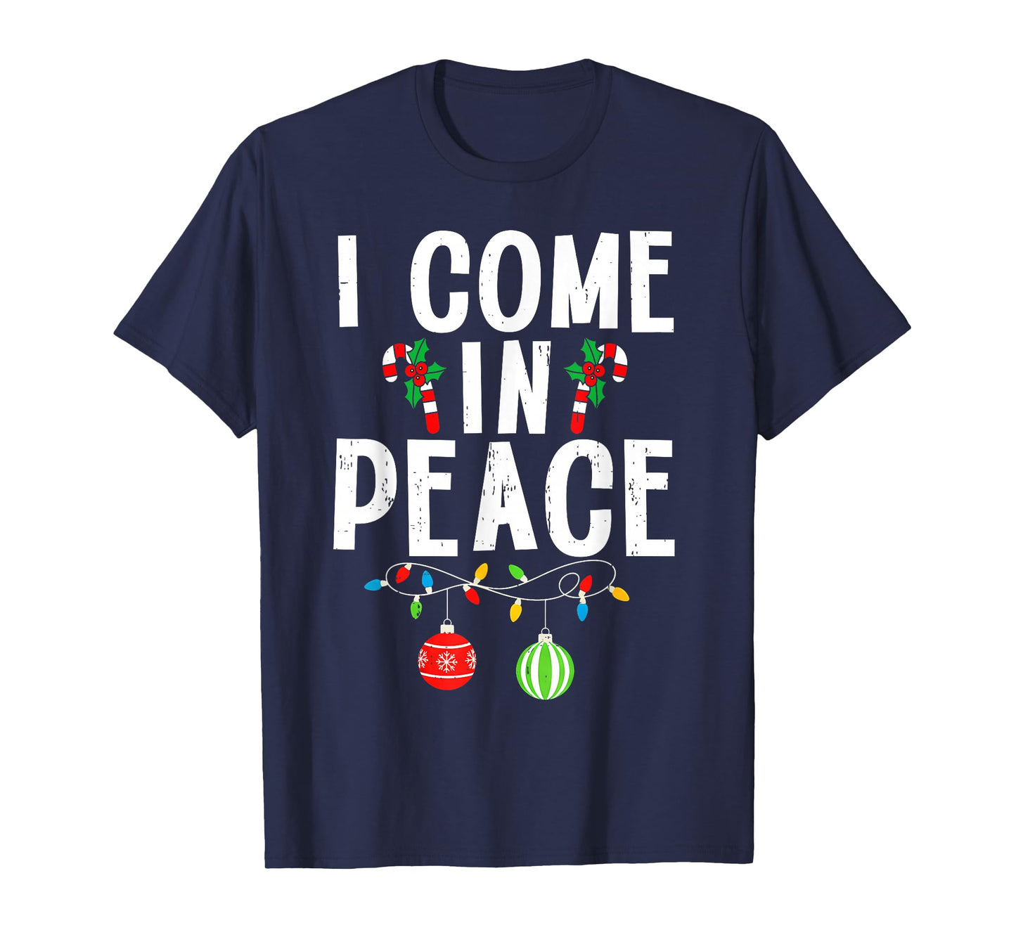 I Come in Peace Funny Matching Family Christmas Couple Xmas T-Shirt