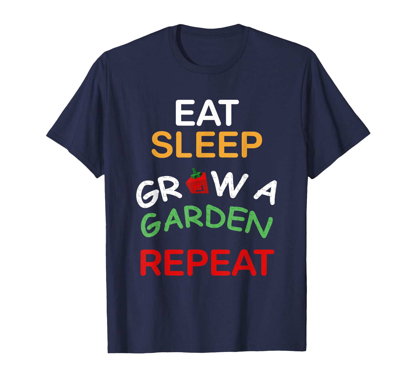 Funny Eat Sleep Grow A Garden Repeat Gamer Design T-Shirt