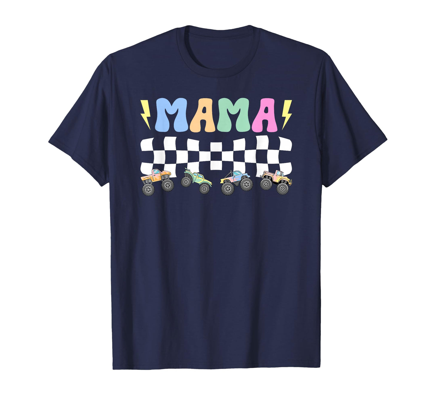 Monster Truck Mama Monster Truck Mom Monster Truck Mother T-Shirt