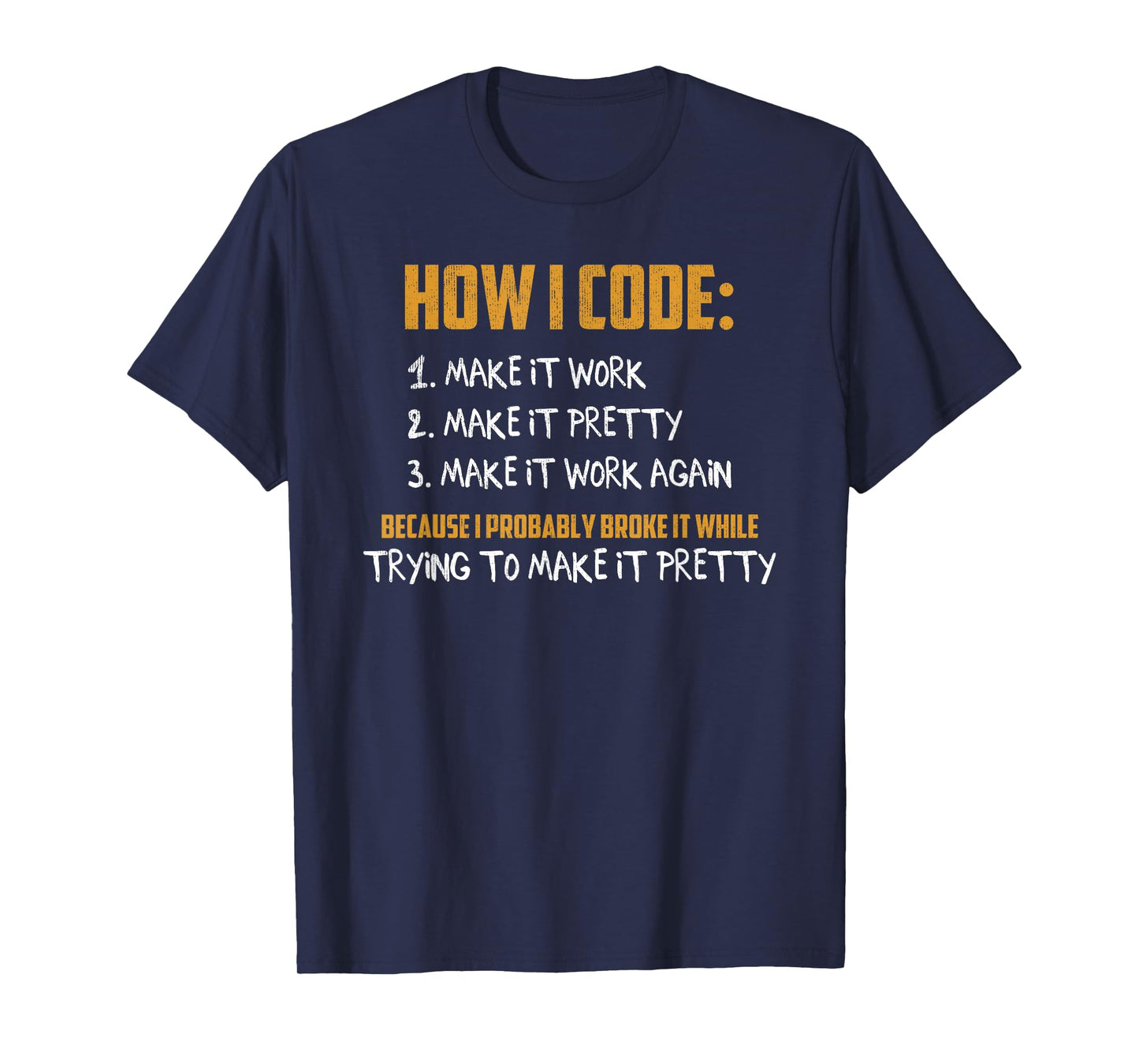 How To Code Funny Programmer Coder Nerd Geek Routine Humor T-Shirt