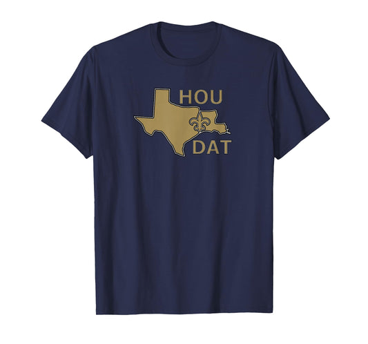 Hou Dat Houston Louisiana Shirt T-Shirt