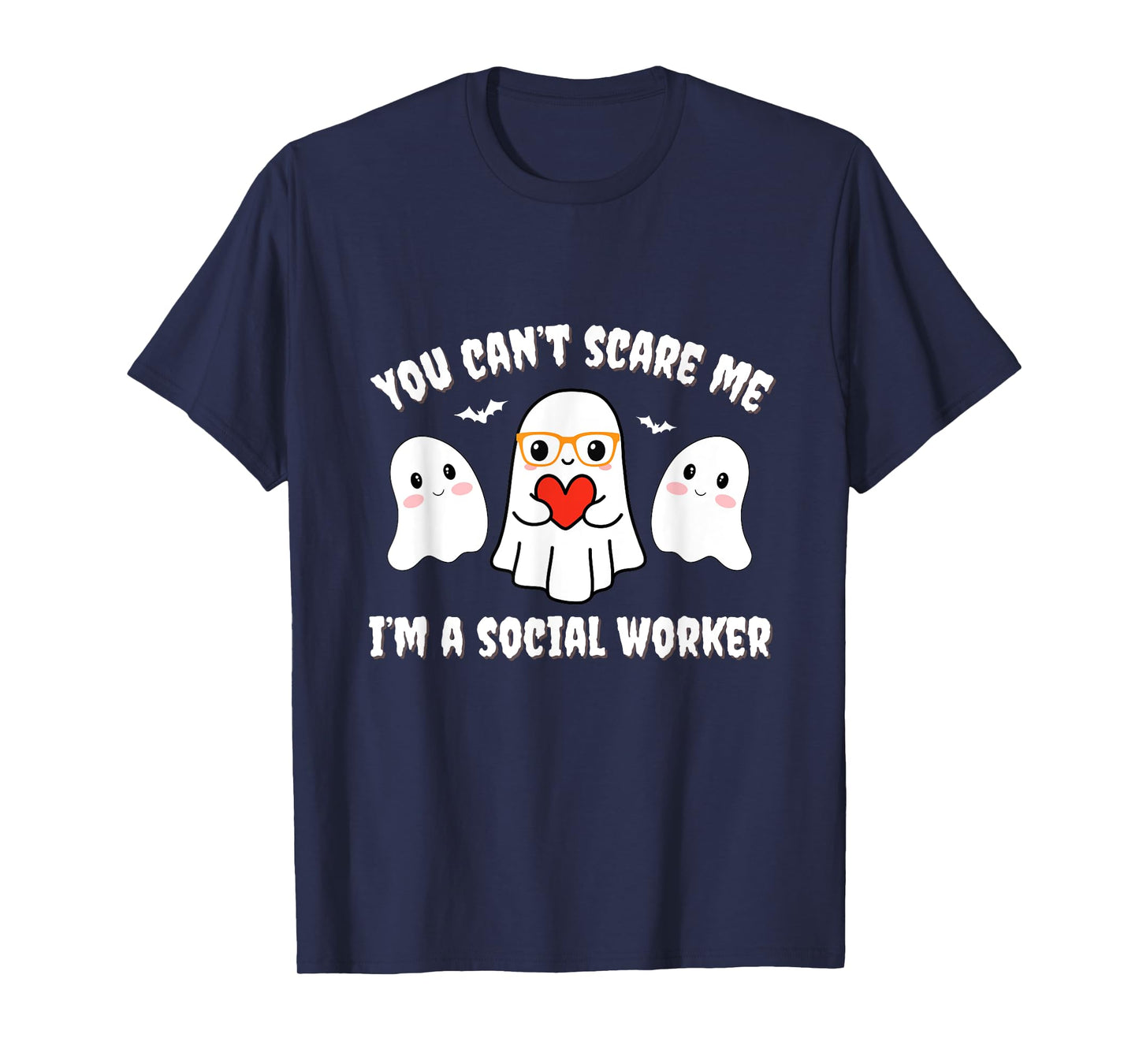 You Can’t Scare Me I’m a Social Worker Halloween Ghost Funny T-Shirt