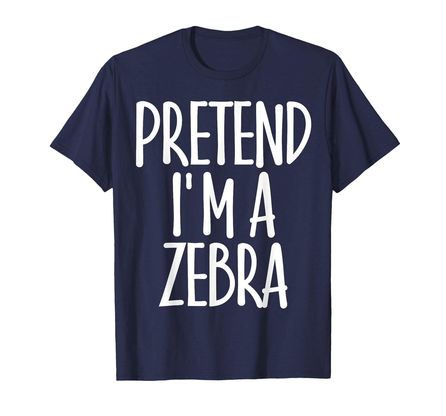 Funny Easy Pretend I'm Zebra Costume Gift Cute Halloween T-Shirt
