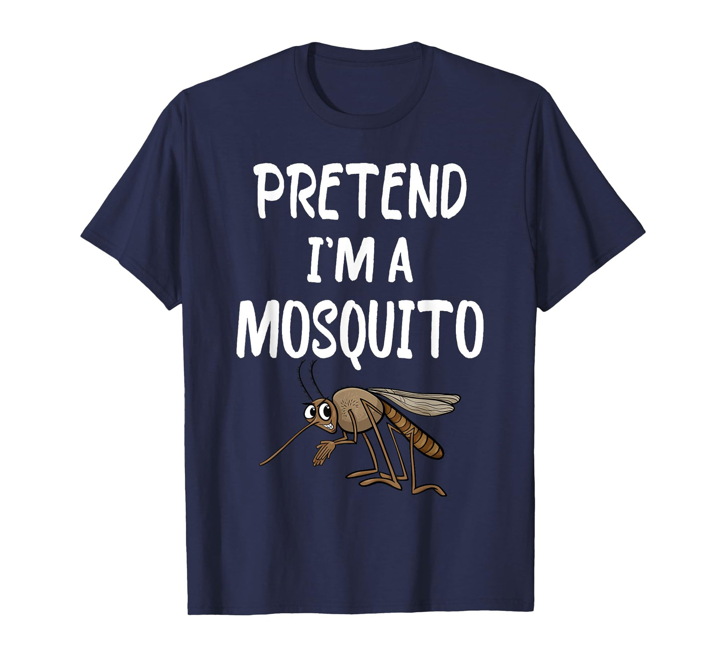 Pretend I'm A Mosquito Funny Lazy Halloween Costume party T-Shirt