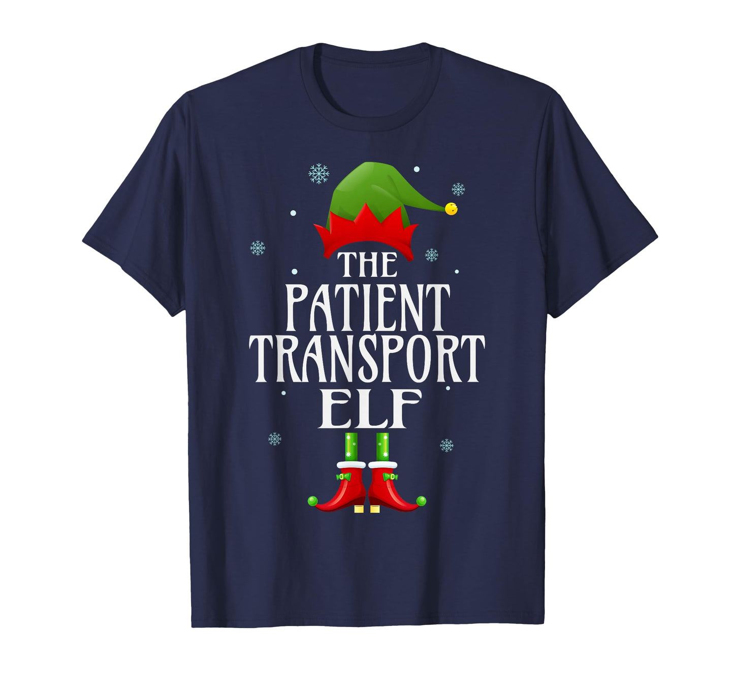 Patient Transport Elf Xmas Funny Family Matching Christmas T-Shirt