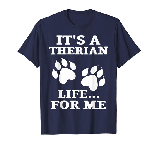 It's A Therian Life For Me Alter WolfKin Otherkin Therian T-Shirt